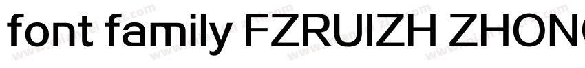 font family FZRUIZH ZHONGJW  GB1 0字体转换